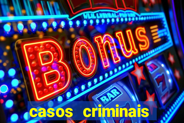 casos criminais para ler pdf